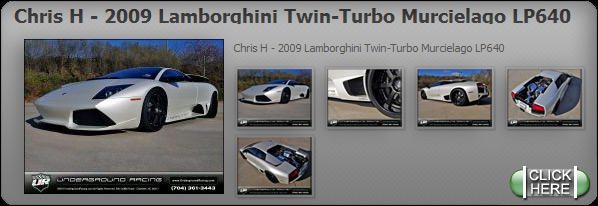 Chris H - 2009 Lamborghini Twin-Turbo Murcielago LP640